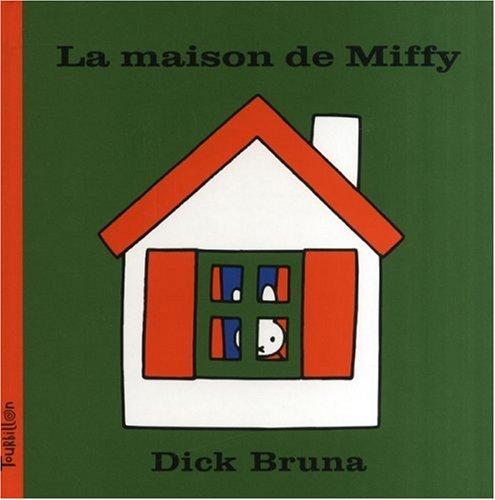 La maison de Miffy