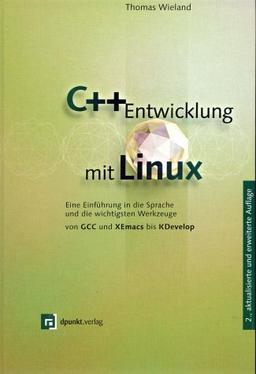 C++-Entwicklung mit Linux, m. CD-ROM