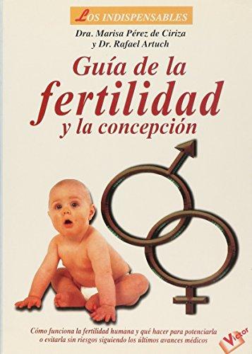 Guia de la fertilidad y la concepcion/ Guide to Fertility and Conception