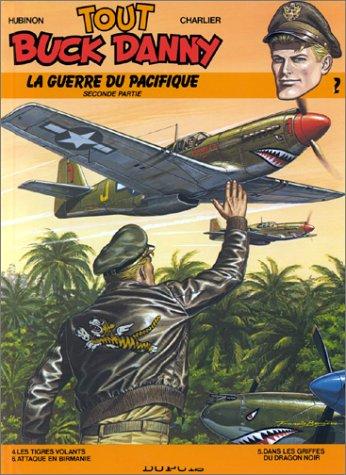 Tout Buck Danny. Vol. 2. La guerre du Pacifique. Vol. 2