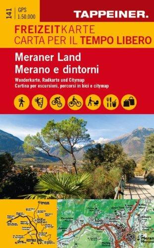 Freizeitkarte und Freizeitführer Meraner Land: Meran Ulten Passeiertal Meraner Höhenweg Lana Dorf Tirol Schenna Texelgruppe Spronser Seen Hirzer