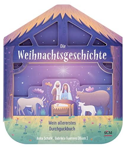 Die Weihnachtsgeschichte - Mein allererstes Durchguckbuch (Weihnachten für Kinder)