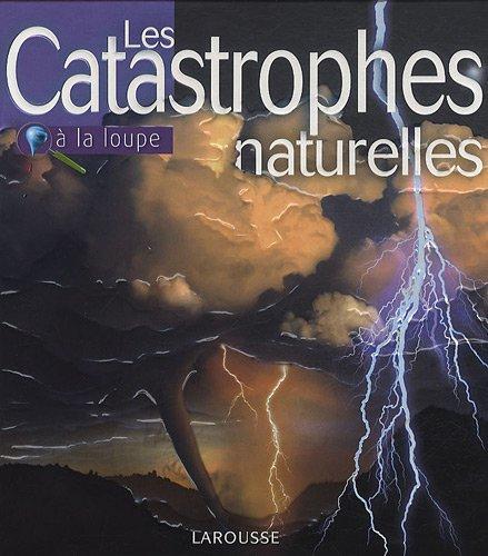 Les catastrophes naturelles