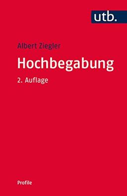 Hochbegabung (utb Profile, Band 3018)