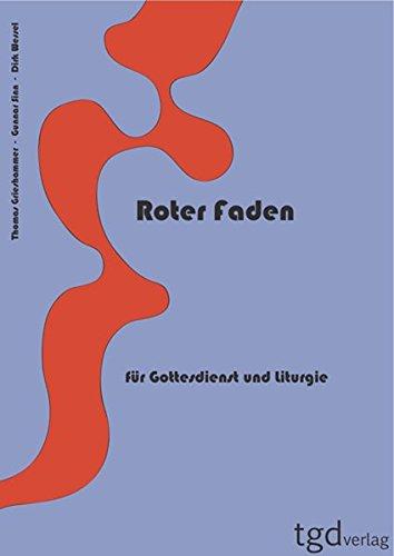 Roter Faden für Gottesdienst und Liturgie