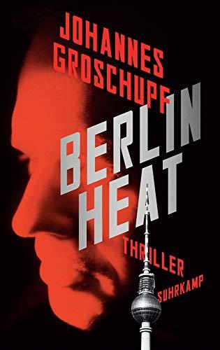 Berlin Heat: Thriller (suhrkamp taschenbuch)