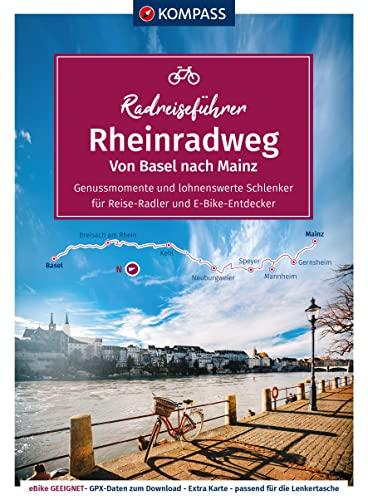 KOMPASS RadReiseFührer Rheinradweg von Basel bis Mainz: mit Extra-Tourenkarte, Reiseführer und exakter Streckenbeschreibung (KOMPASS Fahrradführer, Band 6924)