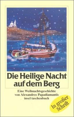 Die Heilige Nacht auf dem Berg: Eine Weihnachtsgeschichte (insel taschenbuch)