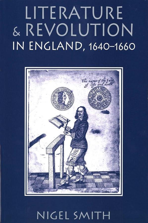 Literature and Revolution in England 1640-1660