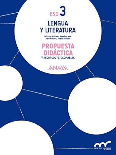 Lengua y Literatura 3. Propuesta didáctica. (Aprender es crecer en conexión)