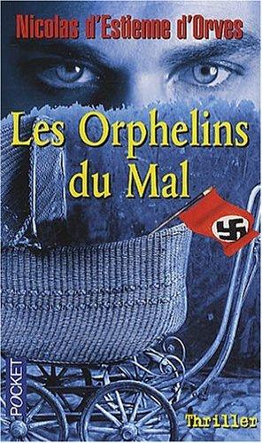 Les orphelins du mal