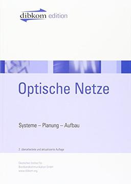 Optische Netze: Systeme-Planung-Aufbau