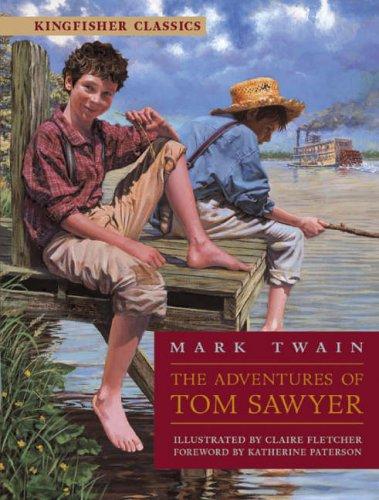 The Adventures of Tom Sawyer (Kingfisher Classics)