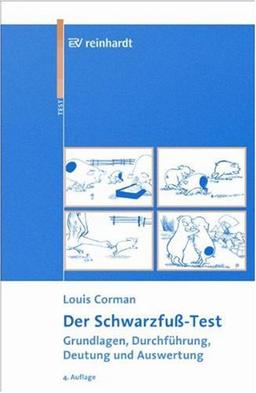 Der Schwarzfuß-Test: Grundlagen, Durchführung, Deutung und Auswertung