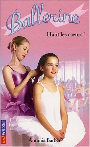 Ballerine. Vol. 8. Haut les coeurs !