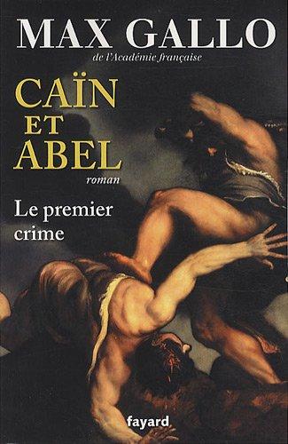 Caïn et Abel : le premier crime