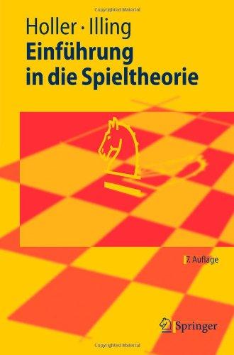 Springer-Lehrbuch: Einführung in die Spieltheorie