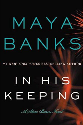 In His Keeping: A Slow Burn Novel (Slow Burn Novels, Band 2)