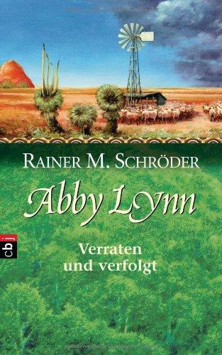 Abby Lynn - Verraten und verfolgt