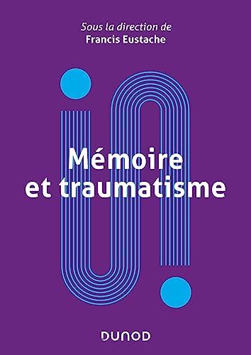 Mémoire et traumatisme