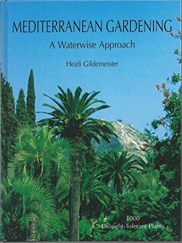 Mediterranean Gardening: A Waterwise Approach