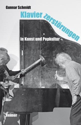 Klavierzerstörungen in Kunst und Popkultur