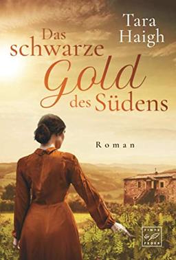 Das schwarze Gold des Südens