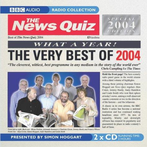 The News Quiz: The Very Best of 2004