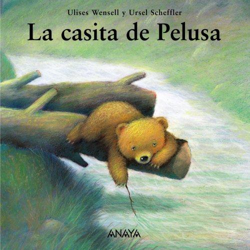 La casita de Pelusa (Primeros Lectores (1-5 Años) - Mi Primera Sopa De Libros)