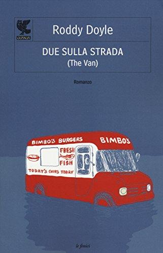 Due sulla strada (The van) (Le Fenici)