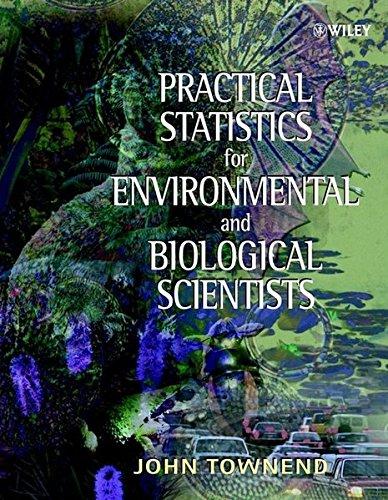 Practical Statistics for Environmental and Biological Scientists (Life Sciences)