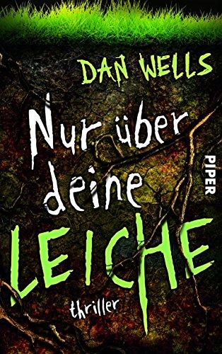 Nur über deine Leiche: Thriller (Serienkiller, Band 5)