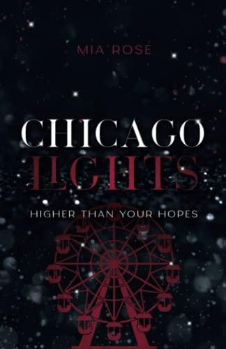 Chicago Lights: Higher than your Hopes