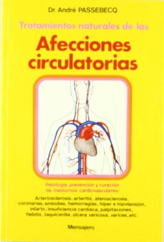 Tratamientos naturales de las afecciones circulatorias