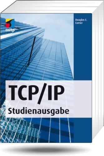 TCP/IP - Studienausgabe: Konzepte, Protokolle, Architekturen