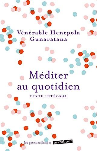 Méditer au quotidien : une pratique simple du bouddhisme