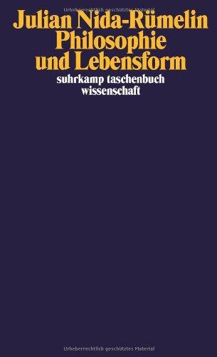 Philosophie und Lebensform (suhrkamp taschenbuch wissenschaft)