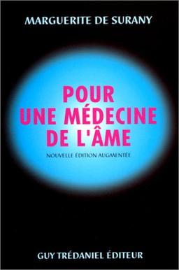 Pour une médecine de l'âme