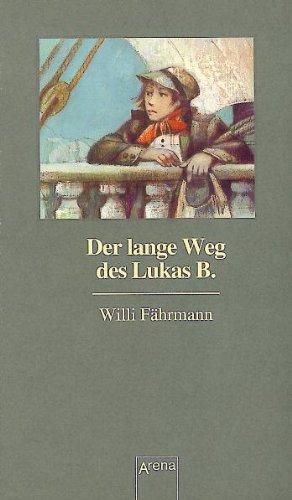 Der lange Weg des Lukas B. (Die Bienmann-Saga)