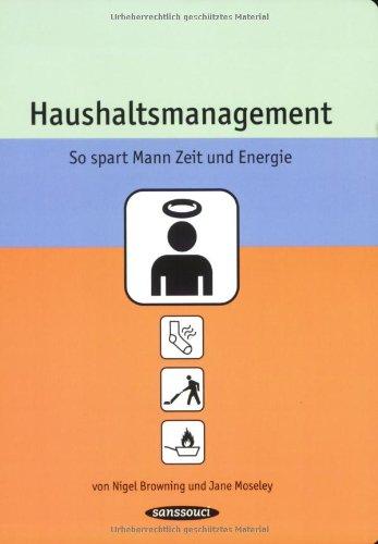 Haushaltsmanagement: So spart Mann Zeit und Energie