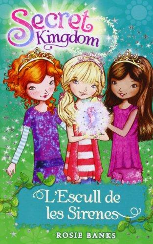 L'escull de les sirenes (Secret Kingdom, Band 4)