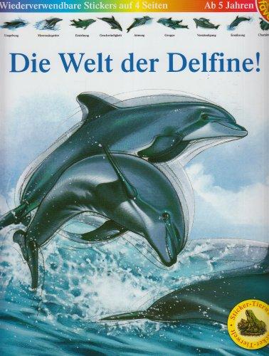 Die Welt der Delfine! Stickerbuch