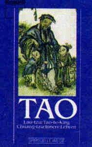 Tao. Lao-tzu: Tao-te-king. Chuang-tzu: Innere Lehren.