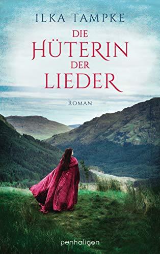 Die Hüterin der Lieder: Roman