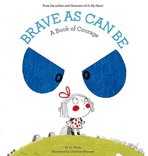 Witek, J: Brave As Can Be (Growing Hearts)