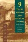 Nine Years Among the Indians, 1870-1879