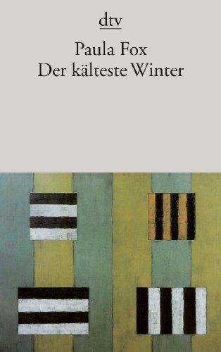 Der kälteste Winter: Erinnerungen an das befreite Europa