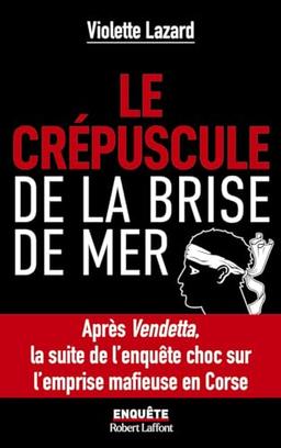 Le crépuscule de la Brise de mer