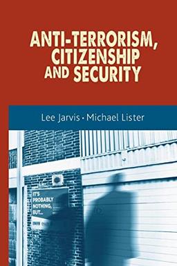 Anti-terrorism, citizenship and security