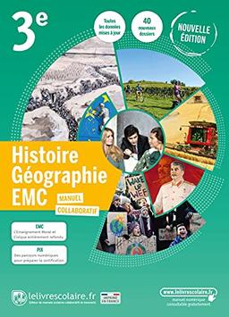 Histoire géographie, EMC 3e : manuel collaboratif